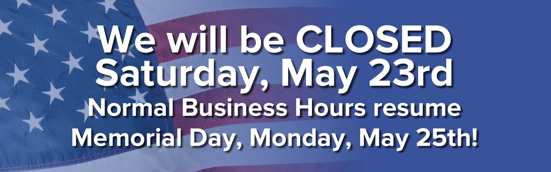 Memorial Day Hours